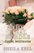 Signed paperback copy of The Final Hurdle (Coastal Investigation) with SWAG