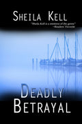 Deadly Betrayal (CI Series) - Series Starter