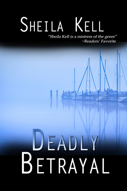 Deadly Betrayal (CI Series) - Series Starter