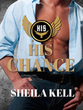 His Chance (HIS Series)
