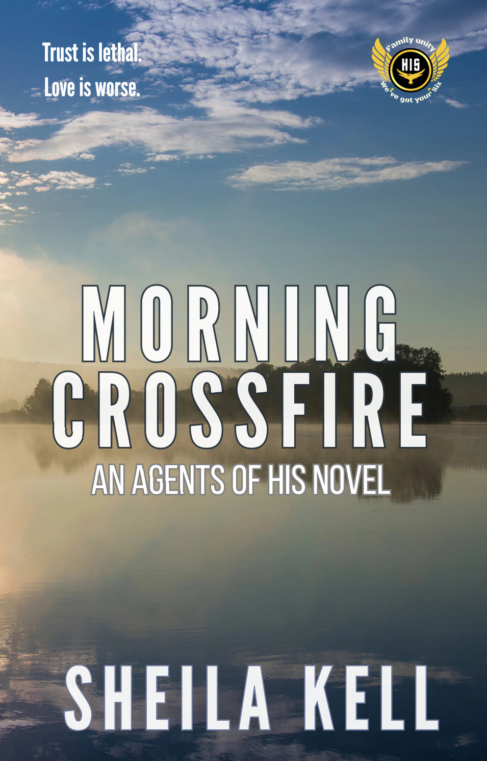 Signed paperback copy of Morning Crossfire Discreet Cover (An Agents of HIS Novel)